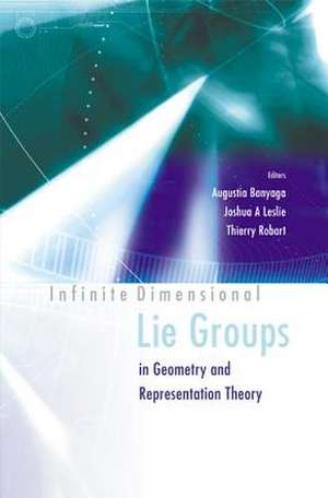 INFINITE DIMENSIONAL LIE GROUPS IN... de Joshua A Leslie& Et Al Augustin Banyaga