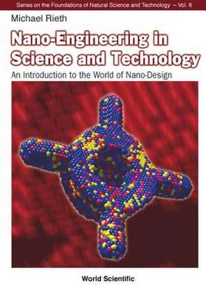 NANO-ENGINEERING IN SCI & TECH (V6) de Rieth Michael