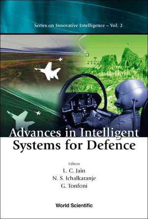 Advances in Intelligent Systems for Defense de L. C. Jain