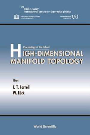 HIGH-DIMENSIONAL MANIFOLD TOPOLOGY de F T Farrell & W Luck