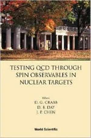 Testing QCD Through Spin Observables in Nuclear Targets de Jian-Ping Chen