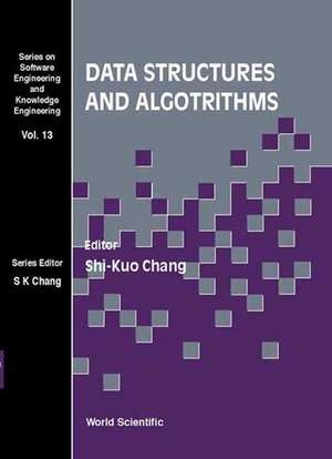 Data Structures and Algorithms de Shi-Kuo Chang