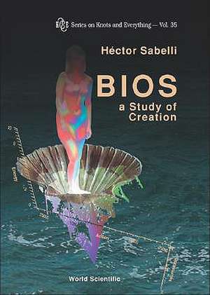 BIOS: A Study of Creation [With CDROM] de Hector C. Sabelli