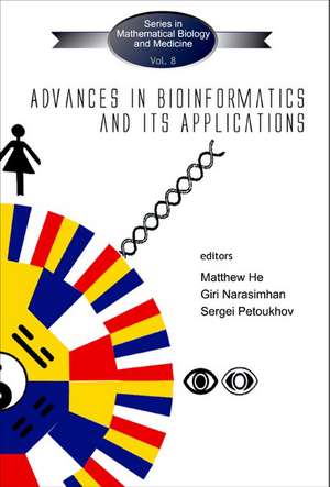 Advances in Bioinformatics and Its Applications - Proceedings of the International Conference de Matthew He