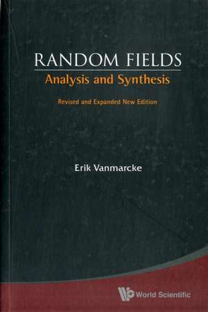 Random Fields: Analysis and Synthesis de ERIK VANMARCKE