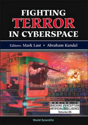 Fighting Terror in Cyberspace de Mark Last