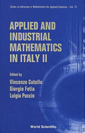 Applied and Industrial Mathematics in Italy II: Selected Contributions from the 8th SIMAI Conference de Vincenzo Cutello