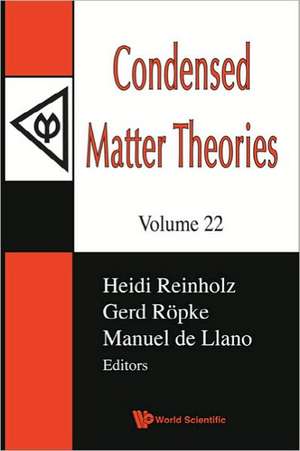 Condensed Matter Theories, Volume 22 de Heidi Reinholz