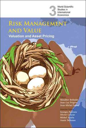 Risk Management and Value: Valuation and Asset Pricing de Bellalah