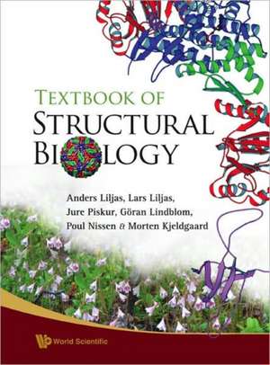 Textbook of Structural Biology de Anders Liljas