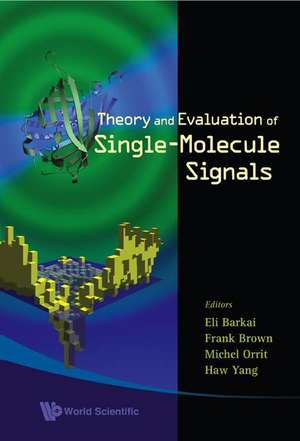 Theory and Evaluation of Single-Molecule Signals de Eli Barkai