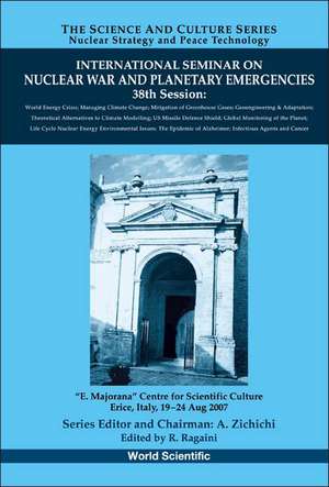 International Seminar on Nuclear War and Planetary Emergencies - 38th Session de Richard Ragaini