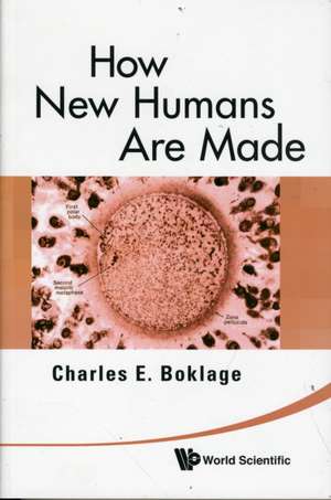 How New Humans Are Made de Charles E. Boklage