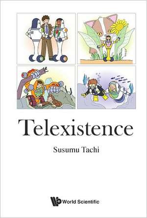 Telexistence de Susumu Tachi