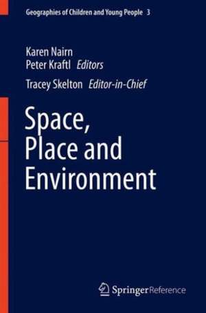 Space, Place, and Environment de Karen Nairn