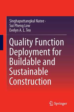 Quality Function Deployment for Buildable and Sustainable Construction de Singhaputtangkul Natee