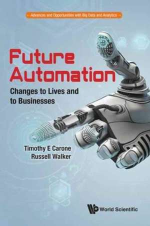 FUTURE AUTOMATION de Timothy E Carone