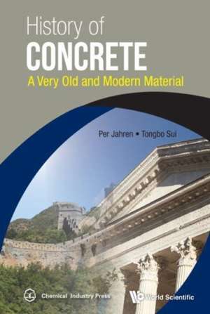 HISTORY OF CONCRETE de Per Jahren & Tongbo Sui