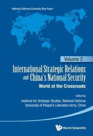 INTL STRA REL & CHN NTL SEC (V2) de Ntl Defense Univ Inst Strategic Studies