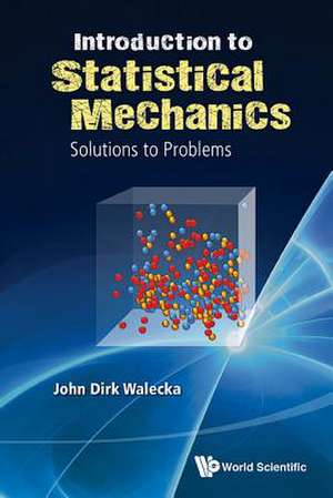 INTROD TO STAT MECHANICS-PROB & SOLNS de John Dirk Walecka