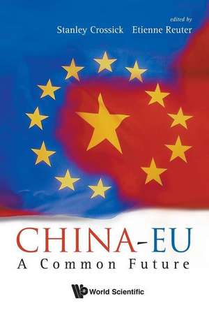 CHINA-EU de Stanley Crossick & Etienne Reuter