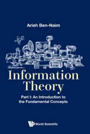 INFORMATION THEORY (P1) de Arieh Ben-Naim