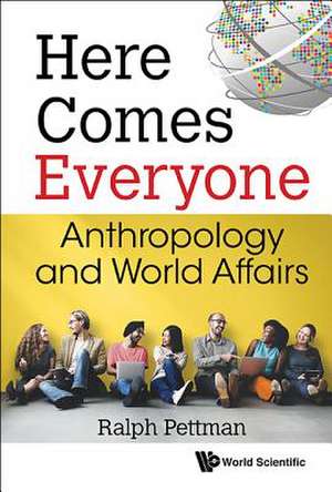 HERE COMES EVERYONE de Ralph Pettman