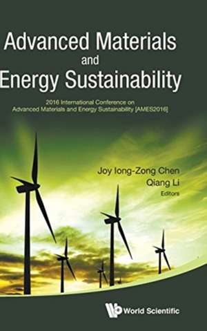 ADVANCED MATERIALS AND ENERGY SUSTAINABILITY (AMES2016) de Joy Iong-Zong Chen & Qiang Li