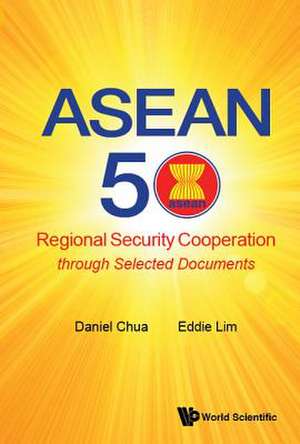 ASEAN 50 de Daniel Wei Boon Chua & Eddie Lim