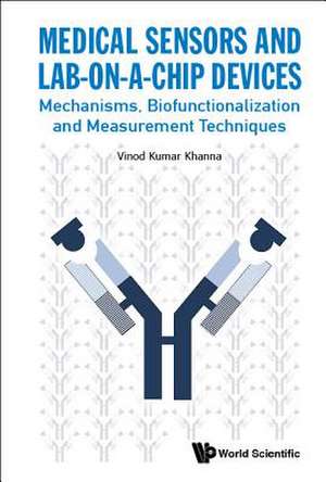 MEDICAL SENSORS AND LAB-ON-A-CHIP DEVICES de Vinod Kumar Khanna