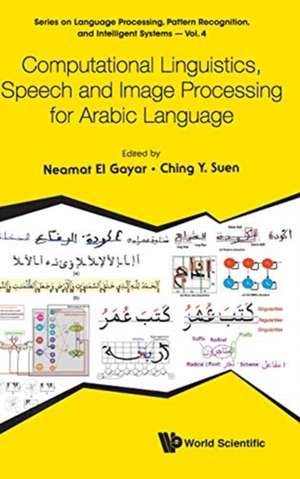 COMPUTATION LINGUISTICS, SPEECH AND IMAGE PROCESS ARABIC de Neamat El Gayar & Ching Y Suen