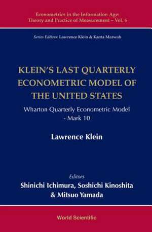 KLEIN'S LAST QUARTERLY ECONOMETRIC MODEL OF THE US de Lawrence R Klein