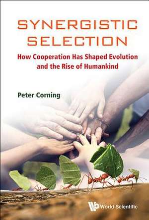 SYNERGISTIC SELECTION de Peter Corning