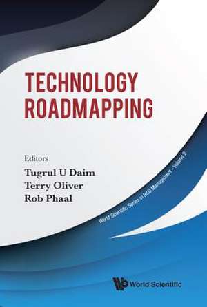 Technology Roadmapping de Tugrul U. Daim