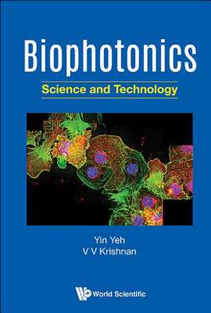 BIOPHOTONICS de Yin Yeh & V V Krishnan