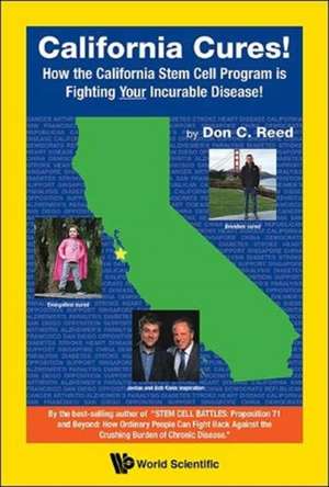 CALIFORNIA CURES! de Don C Reed