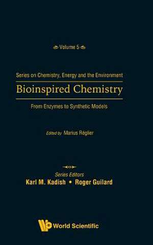 BIOINSPIRED CHEMISTRY de Mihaela Carmen Balaban & Marius Reglier