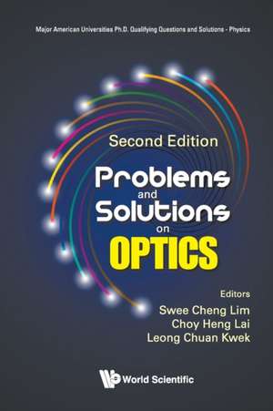 PROBLEM & SOL ON OPTICS (2ND ED) de Choy Heng Lai & Leong Ch Swee Cheng Lim