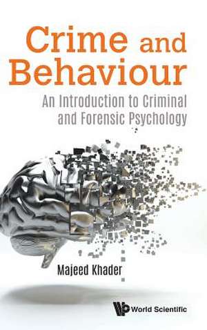 CRIME AND BEHAVIOUR de Majeed Khader