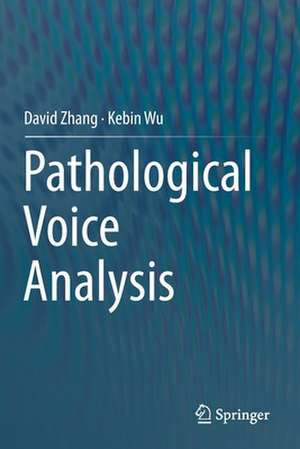 Pathological Voice Analysis de David Zhang