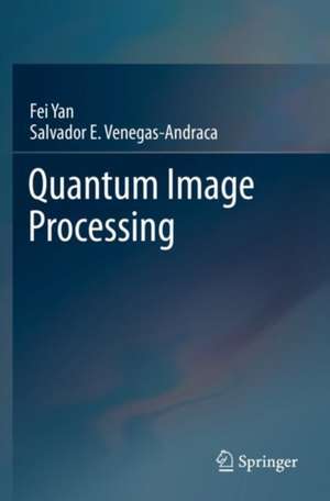 Quantum Image Processing de Fei Yan