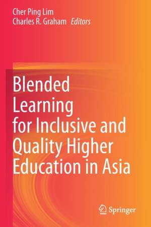 Blended Learning for Inclusive and Quality Higher Education in Asia de Cher Ping Lim