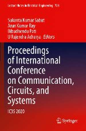 Proceedings of International Conference on Communication, Circuits, and Systems: IC3S 2020 de Sukanta Kumar Sabut