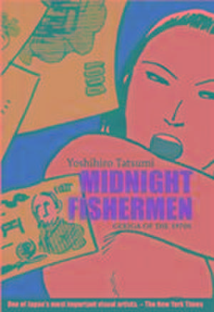 Midnight Fishermen de Yoshihiro Tatsumi