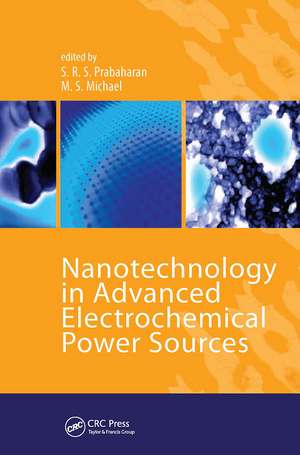 Nanotechnology in Advanced Electrochemical Power Sources de S. R. S. Prabaharan