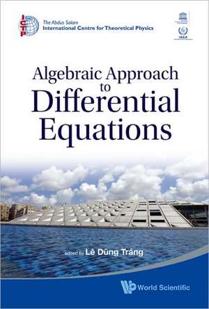 Algebraic Approach to Differential Equations de Le Dung Trang