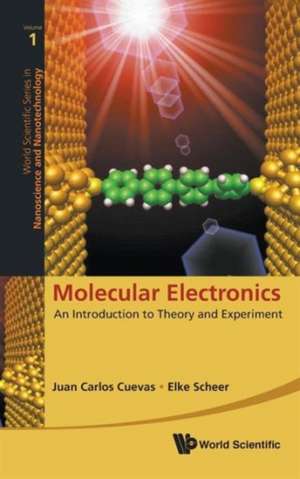 Molecular Electronics: An Introduction to Theory and Experiment de JUAN CARLOS CUEVAS