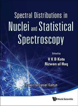 Spectral Distributions in Nuclei and Statistical Spectroscopy de Daniel Koltun