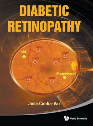 Diabetic Retinopathy de Jose G. Cunha-Vaz