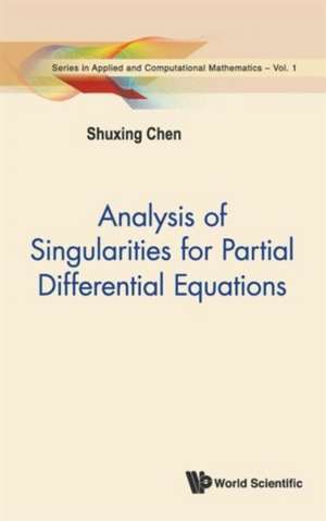 Analysis of Singularities for Partial Differential Equations de Shuxing Chen